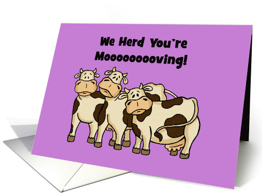 Blank Note Card With Cartoon Cows We Herd You're Moooving card