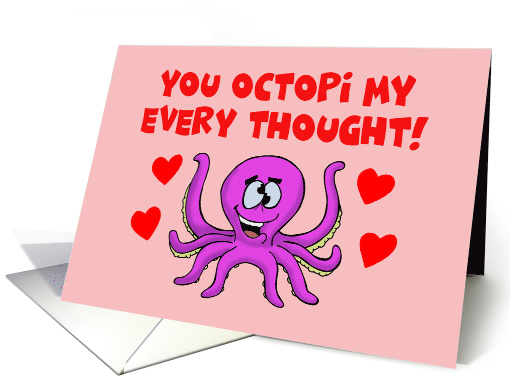 Blank Note Card You Octopi My Every Thought With Octopus card