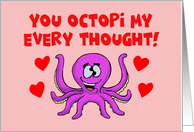 Blank Note Card You Octopi My Every Thought With Octopus card