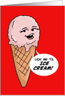 Adult Blank Card With Suggestive Ice Cream Cone Lick Me ’Til I card