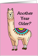 Humorous Birthday Card With Llama Another Year Older? No Probllama card