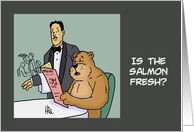 Humorous Blank Note Card With Cartoon Bear Is The Salmon Fresh card