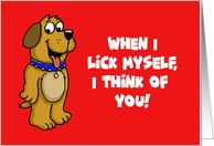 Adult Romance Card With Cartoon When I Lick Myself I Think Of You card