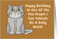 Humorous Birthday Card One Of The Few People I Can Tolerate card