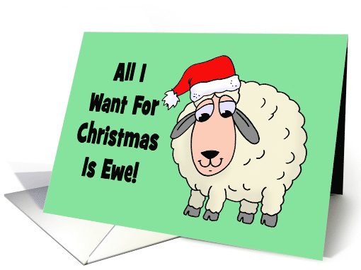 Cute Romantic Christmas Card With Sheep, All I Want Is Ewe! card