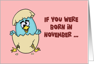 Humorous Valentine Card If You Were Born In November card