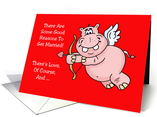 Humorous Anniversary Card Good Reasons To Get Married card (1598812)
