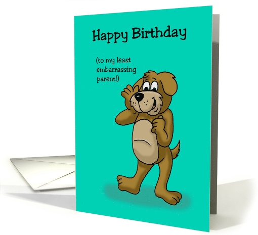Humorous Father Birthday Card To My Least Embarrassing Parent card