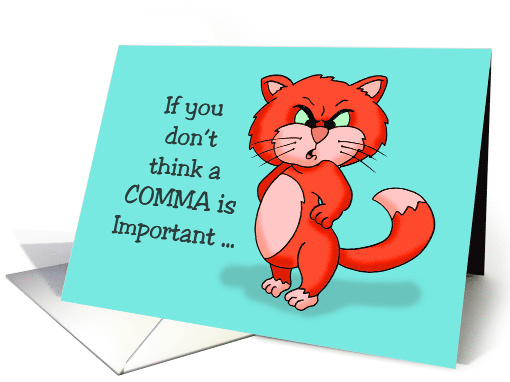 Humorous Anniversary Card With Tough Looking Cat Comma Important card