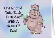 Humorous Birthday Card Take Each Birthday With A Grain Of Salt card