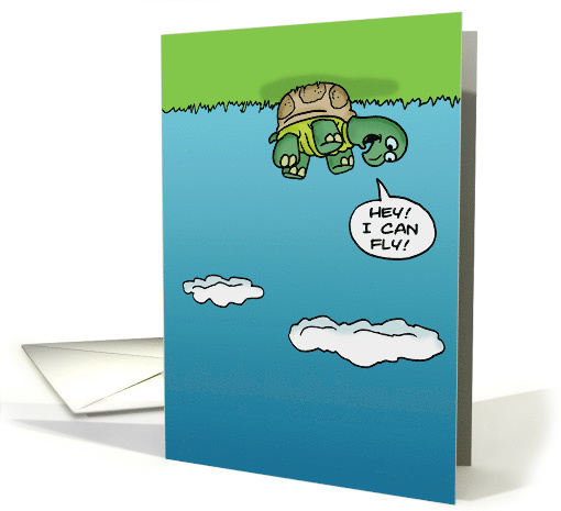 Cute Friendship Card With Turtle On Its Back Hey I Can Fly card