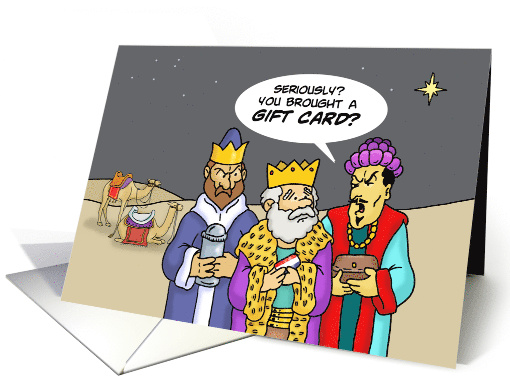 Humorous Blank Card With 3 Kings You Brought A Gift Card? card