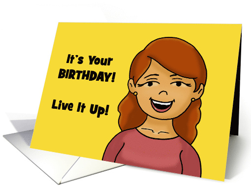 Humorous Birthday Card Live It Up Have A Cup Of Coffee After 6pm card