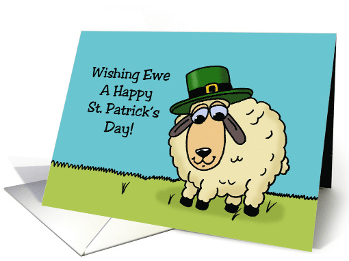 Cute St. Patrick's Day Card With Cartoon Sheep Wishing Ewe card