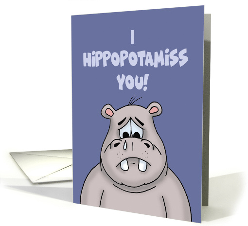 Miss You Card With Cartoon Hippo I Hippopotamiss You card (1602336)