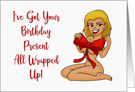 Adult Birthday Card For Him With Sexy Woman Wearing Only A Bow card