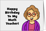 Humorous Birthday Card For My Math Teacher card