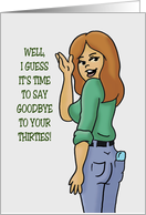 Humorous Fortieth Birthday Card Say Goodbye To Your Twenties card