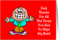 Father’s Day Card With Cartoon All The Times You Wiped My Butt card