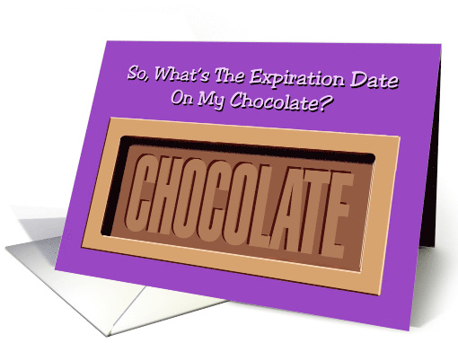 Hi, Hello Card With Chocolate Bar What's The Expiration Date card