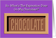 Hi, Hello Card With Chocolate Bar What’s The Expiration Date card