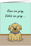 Humorous Love Romance Card With Cartoon Dog Roses Are Gray card