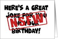Funny Birthday Card With NSFW Stamped Over Here’s A Great Joke card