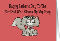 Funny Father’s Day Card For A Cat Dad Who Cleans Up My Poop card