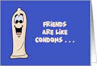 Humorous Adult Friendship Card With Cartoon Condom card