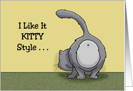 Funny Adult Valentine Card With Cartoon Cat I Like It Kitty Style card