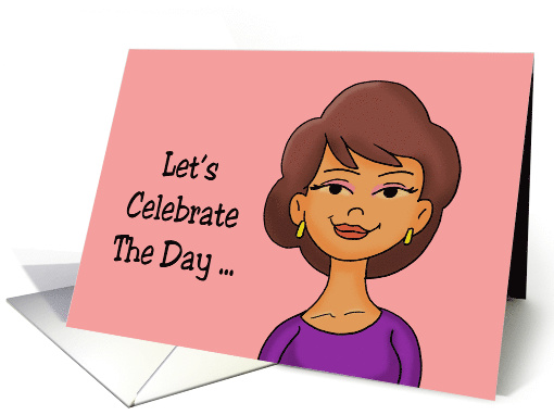 Humorous Anniversary Card Celebrate The Day Gave Up Finding card
