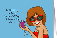 Humorous Birthday Card Just Nature’s Way Of Reminding You card
