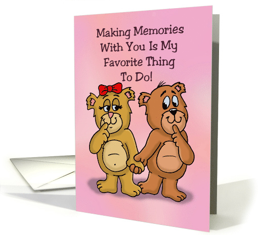 Cute Love, Romance Card Making Memories With You My Favorite card
