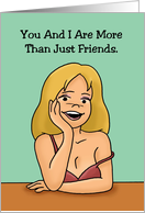 Friendship Card With Cartoon Woman You And I Are More Than Friends card