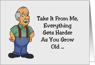 Adult Birthday Card With Cartoon Old Man Everything Gets Harder card