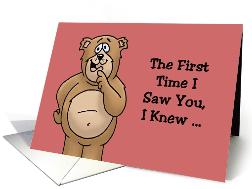 Humorous Adult Anniversary Card The First Time I Saw You I Knew card