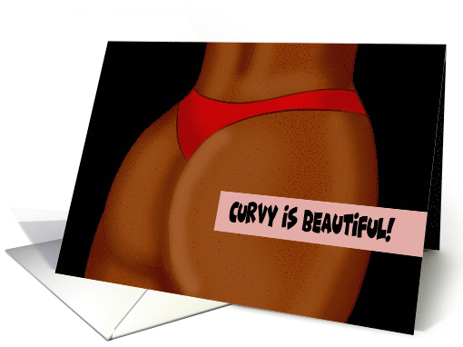 Adult Birthday African American Woman's Butt Curvy Is Beautiful card