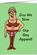 Humorous Gay Christmas Card Don We Now Our Gay Apparel card