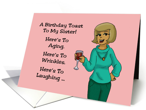 Birthday Card For Sister A Birthday Toast To My Sister! card (1626202)