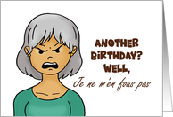 Humorous Birthday Card With Angry Woman Pardon My French card