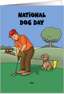 Humorous National Dog Day With Golfer And Dog Caddy card