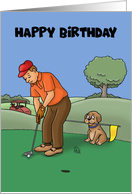 Humorous Birthday With Golfer And Dog Caddy Holding The Flag card