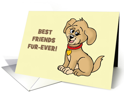 Humorous Blank Note Card With Cartoon Dog Best Friends Fur-Ever card