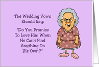 Humorous Anniversary Card The Wedding Vows Should Say card