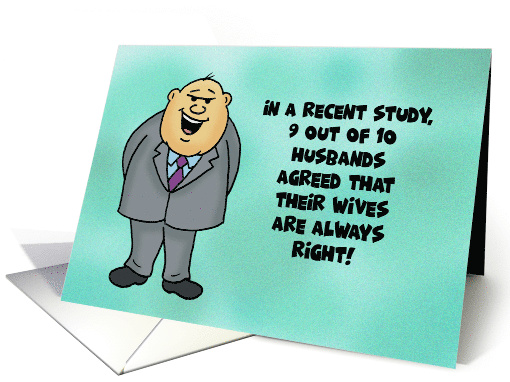 Humorous Anniversary Card 9 Out Of 10 Husband Agreed card (1630022)