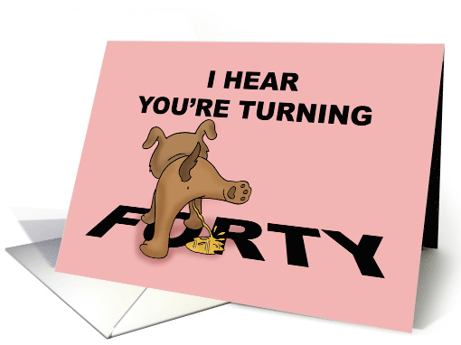 Humorous Adult 40th Birthday Card With Dog Peeing On Word Forty card
