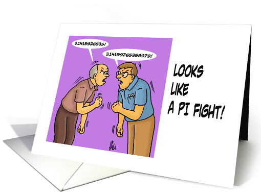 Humorous PI Day With A Cartoon Of Two Men Fighting With Numbers card