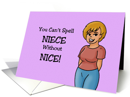 Birthday Card For Niece You Can't Spell Niece Without Nice card