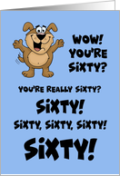 Humorous 60th Birthday With Happy Cartoon Dog Wow! You’re Sixty? card