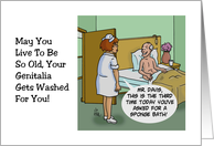 Humorous Adult Birthday They Wash Your Genitalia For You card